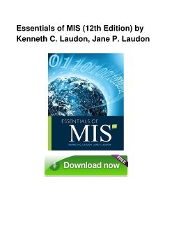 Essentials of MIS (12th Edition) by Kenneth C. Laudon, Jane P. Laudon