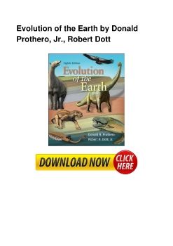 Evolution of the Earth by Donald Prothero, Jr., Robert Dott