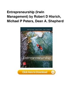 Entrepreneurship (Irwin Management) by Robert D Hisrich, Michael P Peters, Dean A. Shepherd