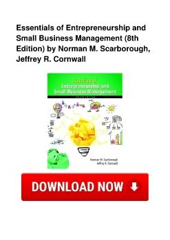 Essentials of Entrepreneurship and Small Business Management (8th Edition) by Norman M. Scarborough, Jeffrey R. Cornwall