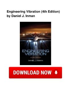 Engineering Vibration (4th Edition) by Daniel J. Inman