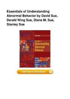 Essentials of Understanding Abnormal Behavior by David Sue, Derald Wing Sue, Diane M. Sue, Stanley Sue