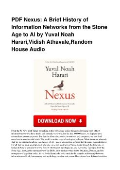 PDF Nexus: A Brief History of Information Networks from the Stone Age to AI by Yuval Noah Harari,Vidish Athavale,Random House Audio