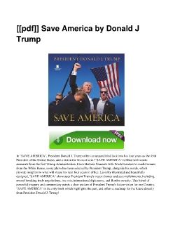 [[pdf]] Save America by Donald J Trump