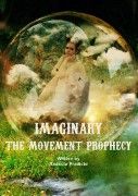 Imaginary: The Movement Prophecy (1/6)