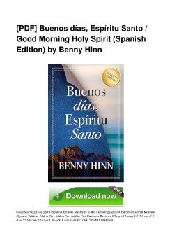 [PDF] Buenos días, Espíritu Santo / Good Morning Holy Spirit (Spanish Edition) by Benny Hinn