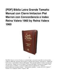 [PDF] Biblia Letra Grande Tamaño Manual con Cierre Imitacion Piel Marron con Concordancia e Index Reina Valera 1960 by Reina Valera 1960