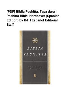 [PDF] Biblia Peshitta. Tapa dura | Peshitta Bible, Hardcover (Spanish Edition) by B&H Español Editorial Staff