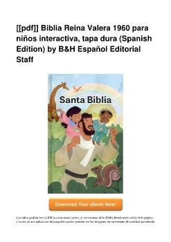 [[pdf]] Biblia Reina Valera 1960 para niños interactiva, tapa dura (Spanish Edition) by B&H Español Editorial Staff