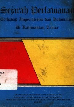 SEJARAH PERLAWANAN TERHADAP IMPERIALISME DAN KOLONIALISME DI KALTIM