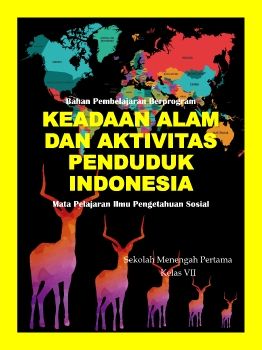 KEADAAN ALAM DAN AKTIVITAS PENDUDUK INDONESIA