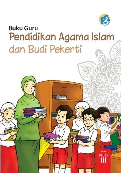 Kelas_03_SD_Pendidikan_Agama_Islam_dan_Budi_Pekerti_Guru_Neat