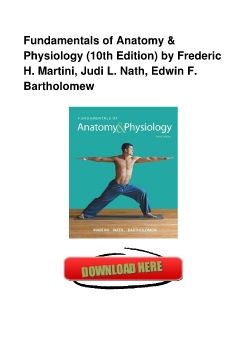 Fundamentals of Anatomy & Physiology (10th Edition) by Frederic H. Martini, Judi L. Nath, Edwin F. Bartholomew