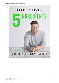 *PDF^ 5 Ingredients: Quick & Easy Food by Jamie Oliver