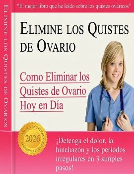 LIBRO Elimine Los Quistes De Ovario PDF GRATIS