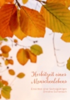Herbstzeit eines Menschenlebens