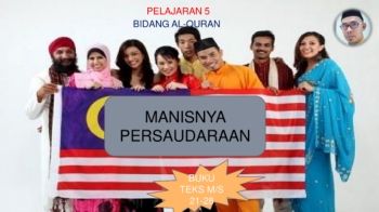 T2 QURAN - MANISNYA PERSAUDARAAN DALAM ISLAM