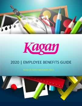 Kagan Benefit Guide Out of CA.pub