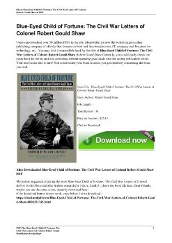 Blue-Eyed Child of Fortune: The Civil War Letters of Colonel Robert Gould ShawRobert Gould Shaw