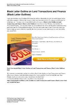 Black Letter Outline on Land Transactions and Finance (Black Letter Outlines)Grant Nelson, Dale Whitman, Ann Burkhart, R. Freyermuth