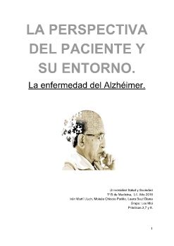 La perspectiva del paciente y su entorno. La enfermedad del Alzhéimer.