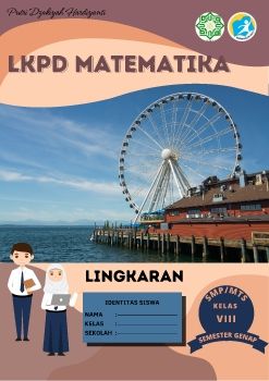 E-LKPD UNSUR-UNSUR LINGKARAN DAN HUBUNGAN SUDUT PUSAT DENGAN SUDUT KELILING LINGKARAN