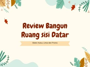 Review Bangun Ruang sisi Datar
