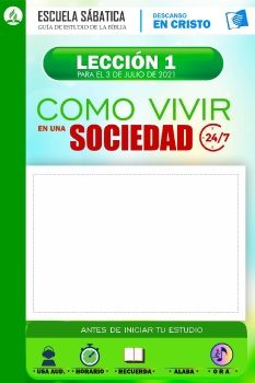 LECCIÓN Nº 01   -  CÓMO VIVIR EN UNA SOCIEDAD  - SABADO 26