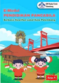 E-Modul Pendidikan Pancasila Berbasis Kearifan Lokal