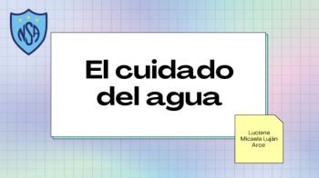 El cuidado del agua Luciana Luján 