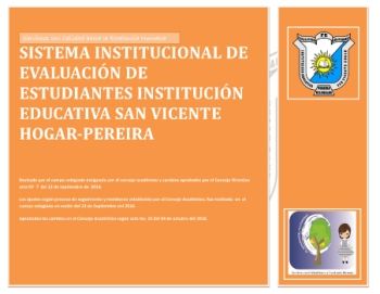 SISTEMA INSTITUCIONAL DE EVALUACIÓN DE ESTUDIANTES INSTITUCIÓN EDUCATIVA SAN VICENTE HOGAR-PEREIRA