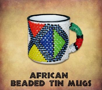 AFRICAN BEADED TIN MUGS - WALTHERS