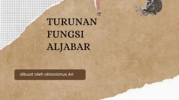 Materi ajar turunan fungsi oktavianus ari 212210023