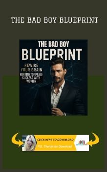 PDF E-BOOK DOWNLOAD - The Bad Boy Blueprint