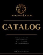 ROCA WOOD WORKS PRODUCTS