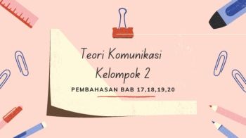 TEORI KOMUNIKASI KELOMPOK 2