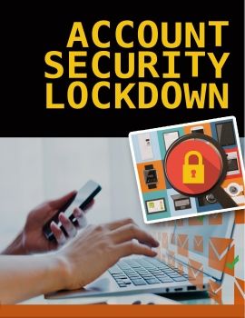 Account Security Lockdown
