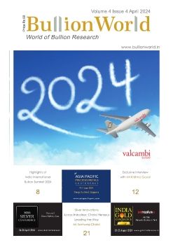 Bullion World Volume 4 Issue 4 April 2024_Neat