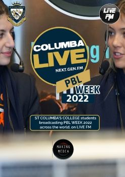 COLUMBA LIVE PBL WEEK 2022 produced by St Columba's College Essendon 