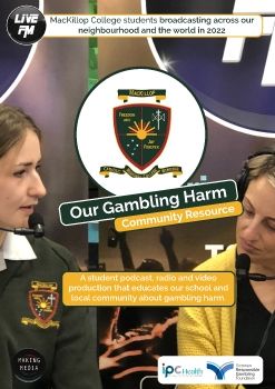 IPC HEALTH YLOTW OUR GAMBLING HARM COMMUNITY RESOURCE - MacKillop College Werribee v3