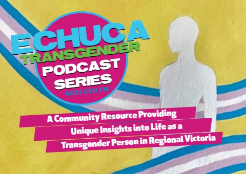 Echuca Transgender Podcast Series 2024 Draft v1