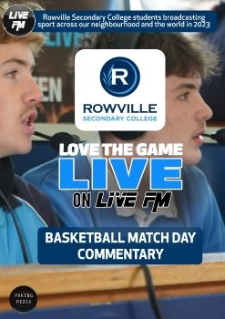 LOVE THE GAME LIVE produced by ROWVILLE SECONDARY COLLEGE