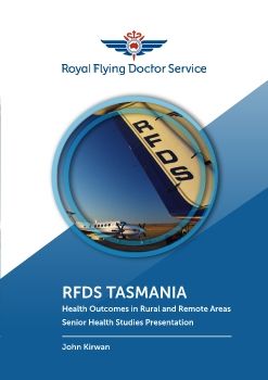 RFDS TASMANIA - Senior Health Studies presentation