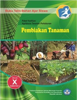 Pembiakan Tanaman Kelas X Semester 2