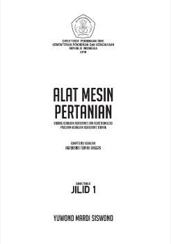 Alat Mesin Pertanian Jilid 1