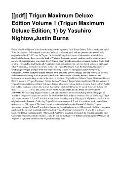 [[pdf]] Trigun Maximum Deluxe Edition Volume 1 (Trigun Maximum Deluxe Edition, 1) by Yasuhiro Nightow,Justin Burns