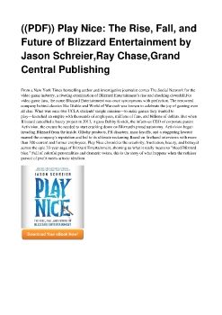 ((PDF)) Play Nice: The Rise, Fall, and Future of Blizzard Entertainment by Jason Schreier,Ray Chase,Grand Central Publishing