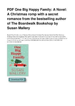 PDF One Big Happy Family: A Novel: A Christmas romp with a secret romance from the bestselling author of The Boardwalk Bookshop by Susan Mallery