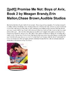 [[pdf]] Promise Me Not: Boys of Avix, Book 2 by Meagan Brandy,Erin Mallon,Chase Brown,Audible Studios