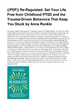 ((PDF)) Re-Regulated: Set Your Life Free from Childhood PTSD and the Trauma-Driven Behaviors That Keep You Stuck by Anna Runkle